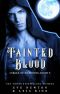 [Circle of Darkness 2.5] • Tainted Blood · Circle of Darkness, Book 3 · A Paranormal Romance Novel